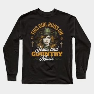 This Girl Runs on Jesus & Country Music Tee | Christian Faith & Country Music Lover Long Sleeve T-Shirt